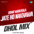 Gomu Maherala Jate Ho Nakhawa - Dhol Mix Gomu Maherala Jate Ho Nakhawa - Dhol Mix