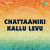 Chattaanik Kallu Levu Chattaanik Kallu Levu