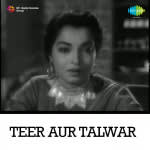 Teer Aur Talwar