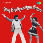 Ham Bhi Kuch Kam Nahin
