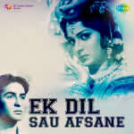 Ek Dil Sau Afsane