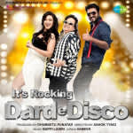 It's Rocking Dard-E-Disco