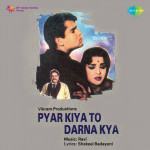 Pyar Kiya To Darna Kya