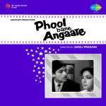Phool Bane Angare