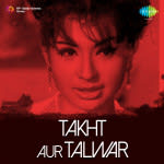 Takht Aur Talwar