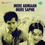 Mere Armaan Mere Sapne