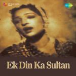 Ek Din Ka Sultan