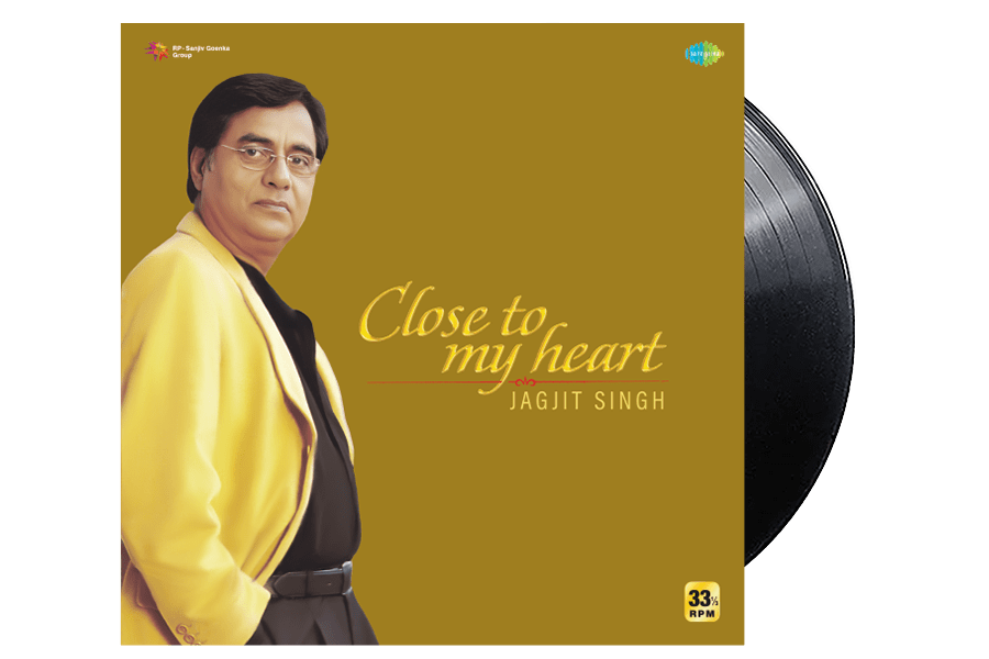 Close to my heart by Jagjit Singh 