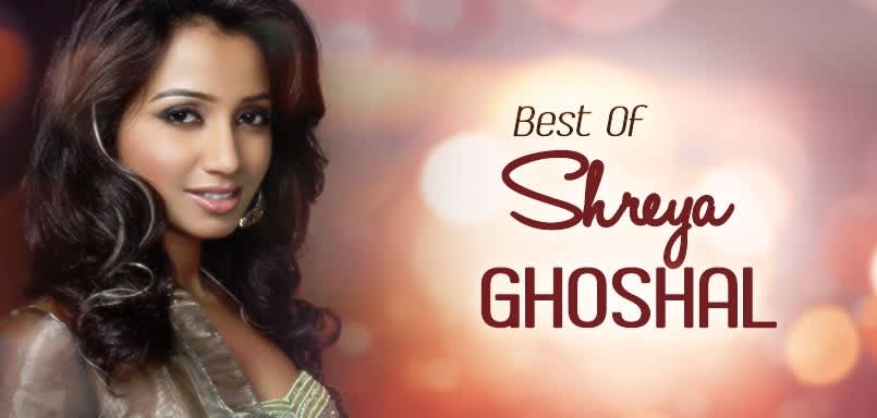 Best of Shreya Ghoshal Best of Shreya Ghoshal