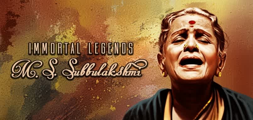 Immortal Legend M.S. Subbulakshmi Immortal Legend M.S. Subbulakshmi