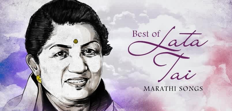 Best of Lata Tai - Marathi Songs Best of Lata Tai - Marathi Songs